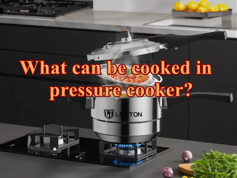 What can be cooked in a pressure cooker